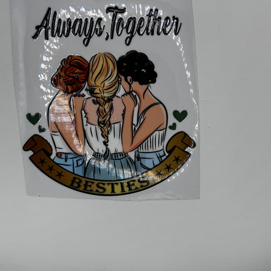 Always, Together Besties