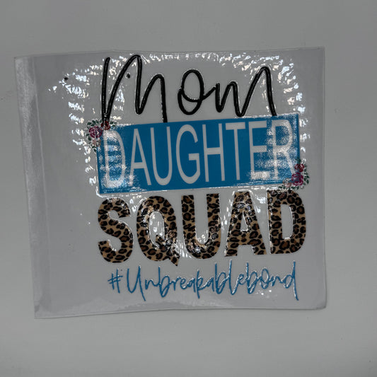 Mom Daughter Squad (Blue)