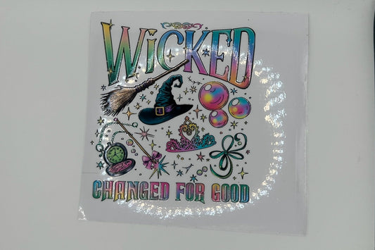 Wicked "Turned Good"