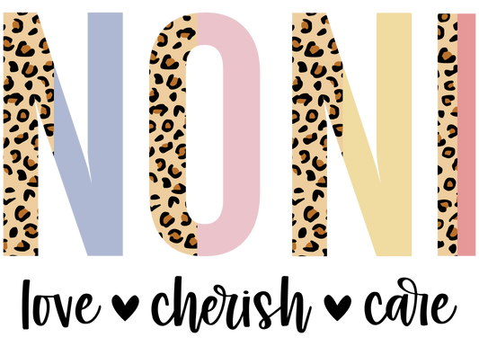 NONI LOVE-CHERISH-CARE